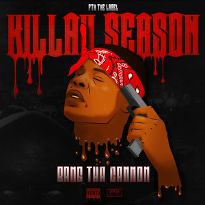 Killah Season (Explicit)