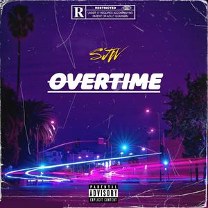 Overtime (Explicit)