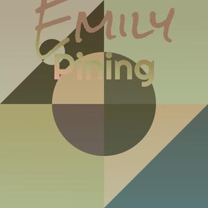 Emily Pining