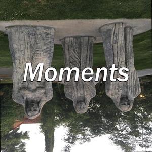 Moments (feat. Chrisp)