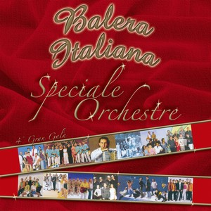 Balera italiana (Speciale orchestre - 4° gran galà)