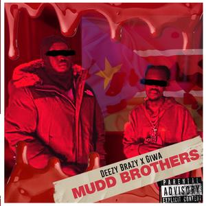 Mudd Brothers (Explicit)