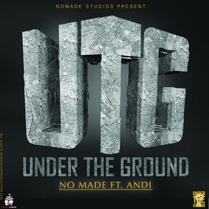 Under the Ground (UTG) [Explicit]