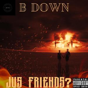 Jus Friends? (Explicit)