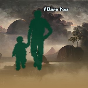 I Dare You