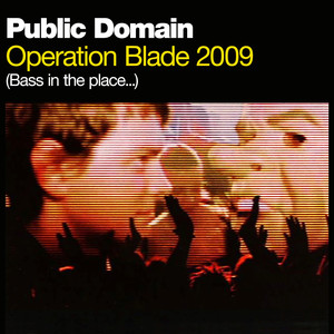 Operation Blade 2009 (Bass in the Place) (Bk Remix)