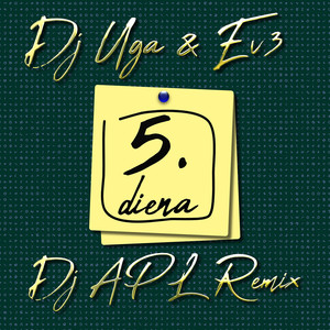 5. Diena (DJ Apl Remix) [Explicit]