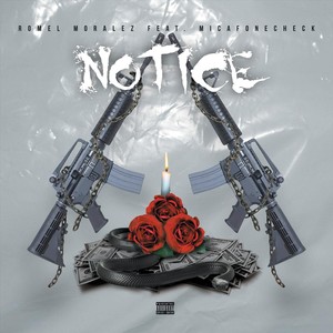 Notice (feat. Micahfonecheck) [Explicit]