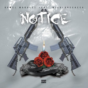 Notice(feat. Micahfonecheck) (Explicit)