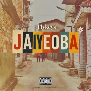 JAIYEOBA (Explicit)