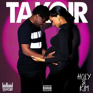 Holy & Kim (Explicit)