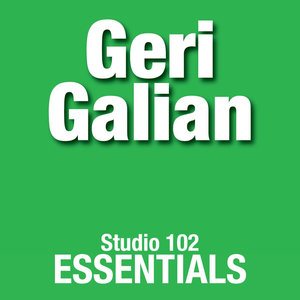 Geri Galian: Studio 102 Essentials