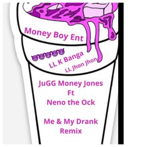 Me And My Drank (Gmix) [Explicit]