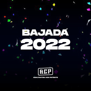 Bajada 2022 (En Vivo en el Ensayo)