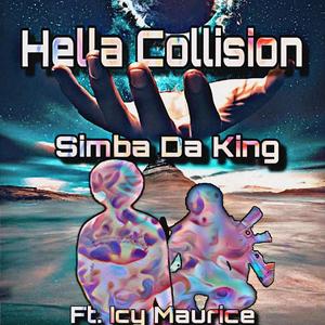 Hella Collision (feat. Icy Maurice) [Explicit]