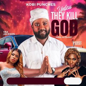 Unless they kill God (Explicit)