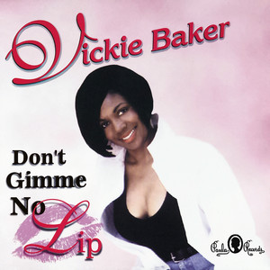 Don't Gimme No Lip (Radio Mix)
