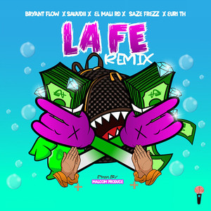 La Fe (Remix|Explicit)