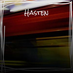 Hasten