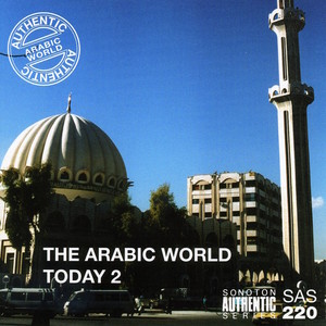 Authentic Arabic World Today, Vol. 2
