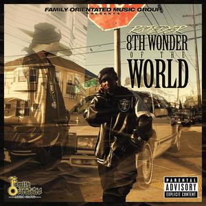 8th Wonder Of The World (Explicit)