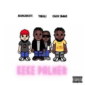 KEKE PALMER (feat. Chase Simms) [Explicit]