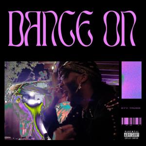 Dance On (Explicit)