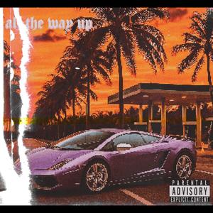 Lil Ivy - All The Way Up (Explicit)