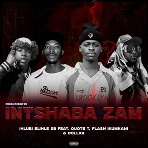 Intshaba Zam (Explicit)