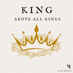 King Above All Kings