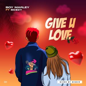 Give U Love (feat. Sozzy)