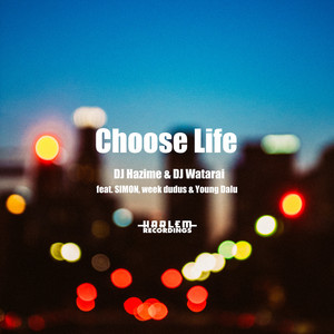 Choose Life feat. SIMON, week dudus & Young Dalu