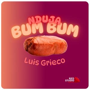 Nduja Bum Bum