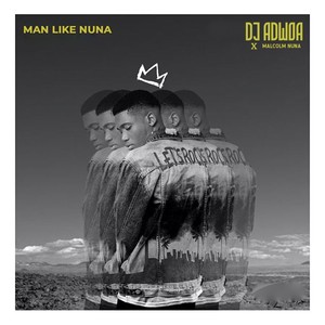Man Like Nuna (Explicit)