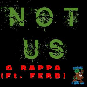 NOT US (feat. FERB) (Explicit)