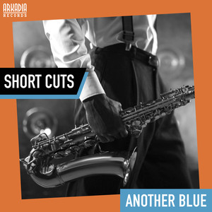 Another Blue (Jazz Blues - Jazz Secrets) (Short Cuts - breakdown)