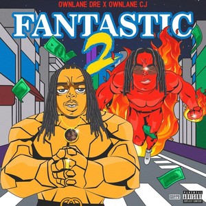 Fantastic 2 (Explicit)