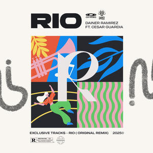 Rio (feat. César Guardia) (Original Remix)