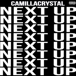 NEXT UP (Explicit)