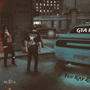 GTA Flow (feat. Ten Kay Zay) [Explicit]