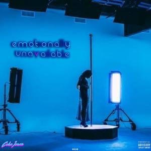 Emotionally Unavailable (Explicit)