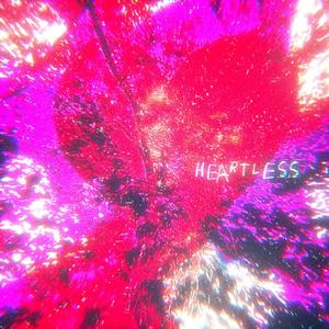 heartless (feat. BigBadRaky)