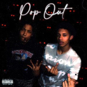 Pop Out (Explicit)