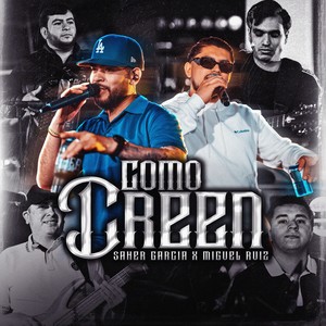 Cómo creen (En Vivo)