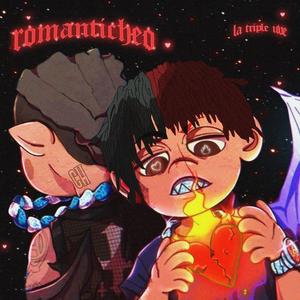 ROMANTICHEO (feat. LA CH) (Explicit)