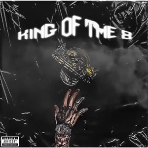 King Of The 8 (Explicit)