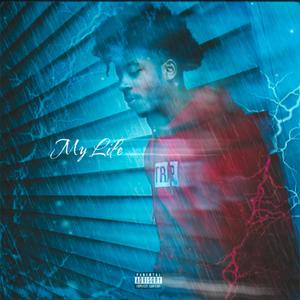 My Life (Explicit)