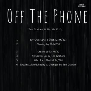 Off The Phone (Explicit)