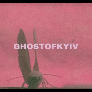 Ghostofkyiv (Explicit)