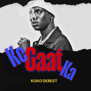 Ke Gaat Ka (Explicit)